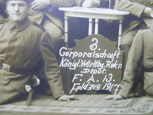 Corporalschaft 3 Gruppe Königliche. Württembergische  Rekruten .I Depot F. A. 13 Feldzug 1917