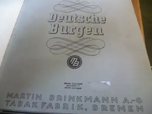 Brinkmann Tabak Album Deutsche Burgen um 1930 er Jahre Bilder Sammlung Deutsche Burgen  aus meiner Bibliothek