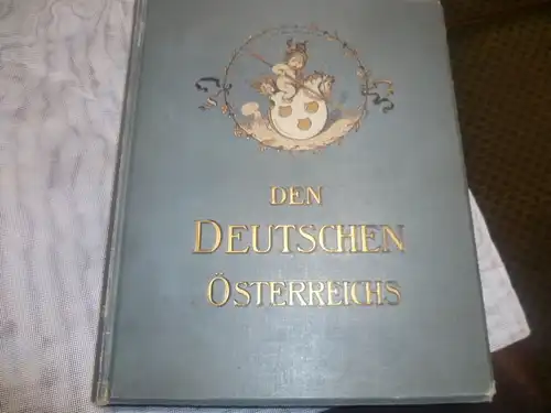 Den Deutschen Österrreichs  Hundert Studienblätter deutscher Künstler   Leitung : Franz von Defregger
von 1896
München Verlag JF Lehmann 