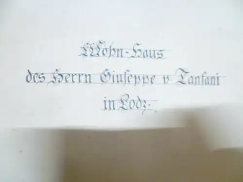 Architekturentwürfe  Lodz Polen vom Parizierhaus des Herrn Giuseppe von Tansani des Architekten :S.Stern datieret 1892 