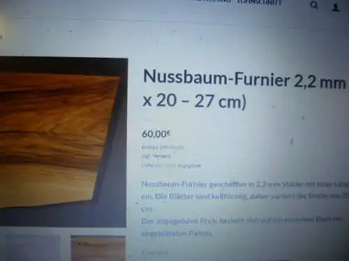 Nussbaum-Furnier geschliffen in 2,2 mm Stärke mit einer Länge von 230 cm X 12cm. Zum Restaurieren oder ausbessern von Furnierschäden , auch Neuanfertigungen Schatullen , Fensterbänke ..