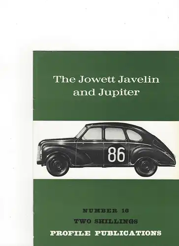 Two Schillings Profile Publications Number 16: The Jowett Javelin and Jupiter. 