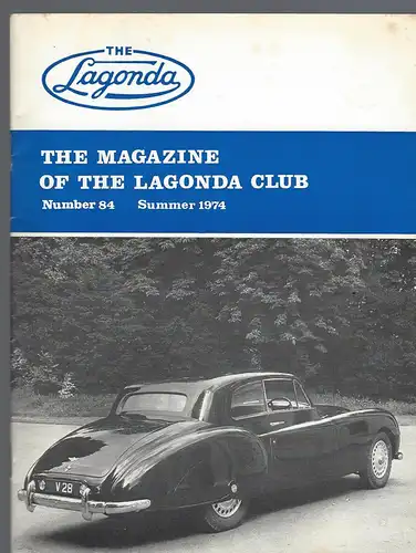 The Lagonda Magazine: No. 84 Summer 1974. 