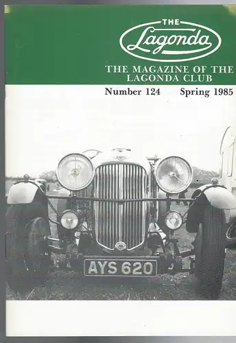 The Lagonda Magazine: No. 124 Spring 1985. 