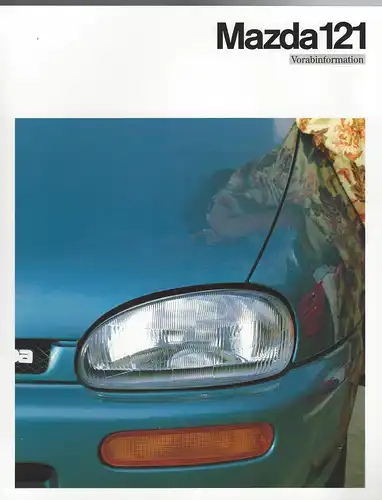 Der Mazda 121 Vorabinformation: 1991. 