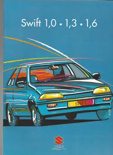 Suzuki Swift . 1,0/1,3/1,6. Prospekt 3/1991. 