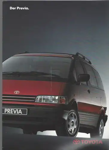 Toyota. Der Previa mit Beilage Technische Daten und Ausstattung. 1/1991. Prospekt. 