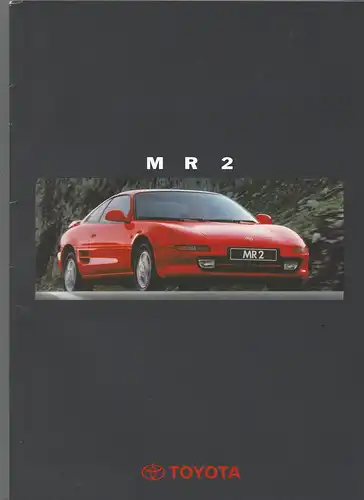Toyota MR 2 mit Beilage Technische Daten und Ausstattung. 4/1994. Prospekt. 