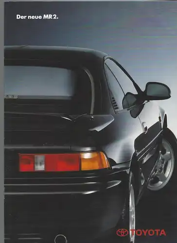 Toyota. Der neue MR 2 mit Beilage Technische Daten und Ausstattung. Juli 1990. Prospekt. 