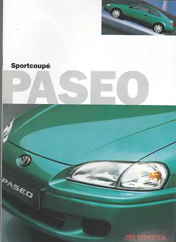 Toyota. Sportcoupe Paseo mit Beilage Technische Daten und Ausstattung. September 2/1996. Prospekt. 
