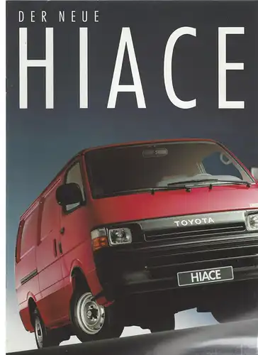 Toyota. Der neue Hiace mit Beilage Technische Daten und Ausstattung 1/1990. Prospekt. 