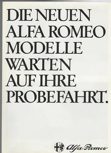 Die neuen Alfa Romeo Modelle warten auf Ihre Probefahrt. März 1980. Prospekt. 