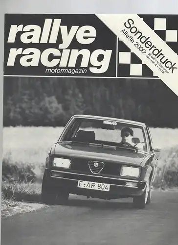 Alfa Romeo. rallye racing Sonderdruck Alfetta 2000. 50000 km Dauertest aus Heft 4 +11/1978. 