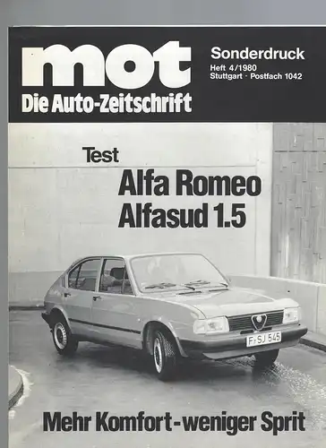 Alfa Romeo. mot Die Auto-Zeitschrift Sonderdruck  Heft 4/1980. Test Alfa Romeo Alfasud 1,5. 