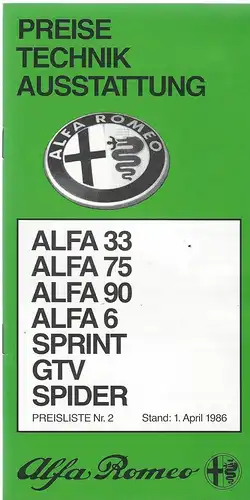 Alfa Romeo Peise, Technik, Ausstattung. Preisliste Nr.2 April 1986. Alfa 33, Alfa 75, Alfa 90, Alfa 6, Sprint, GTV, Spider. Prospekt. 