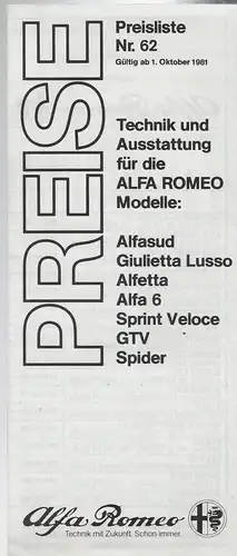 Alfa Romeo Preisliste Nr.62 Oktober 1981. Alfasud, Giulietta Lusso, Alfetta, Alfa 6, Sprint Veloce, GTV, Spider. Prospekt. 