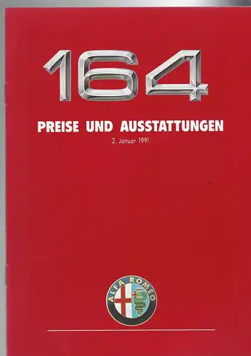 Alfa Romeo 164. Preise und Ausstattung  Januar 1991. Prospekt. 