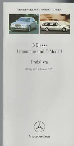 Mercedes Benz. Preisliste Januar 2001. E-Klasse Limousine und T-Modell. Personenwagen und Sonderausstattung. 
