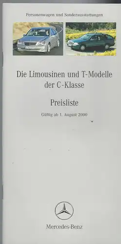 Mercedes Benz. Preisliste AUgust 2000. Die Limousine  und T-Modell der C-Klasse. Personenwagen und Sonderausstattung. 