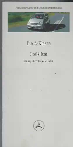 Mercedes Benz. Preisliste Februar 1998. Die A-Klasse. Personenwagen und Sonderausstattung. 