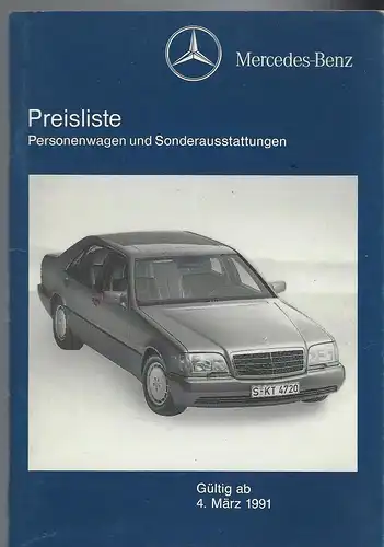 Mercedes Benz. Preisliste März 1991 Personenwagen und Sonderausstattung. 