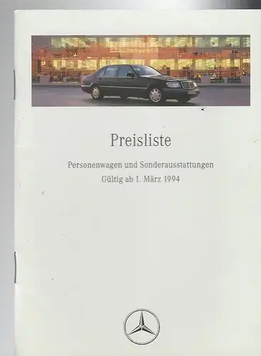 Mercedes Benz. Preisliste März 1994 Personenwagen und Sonderausstattung. 