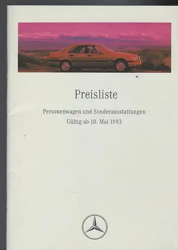 Mercedes Benz. Preisliste Mai 1993 Personenwagen und Sonderausstattung. 