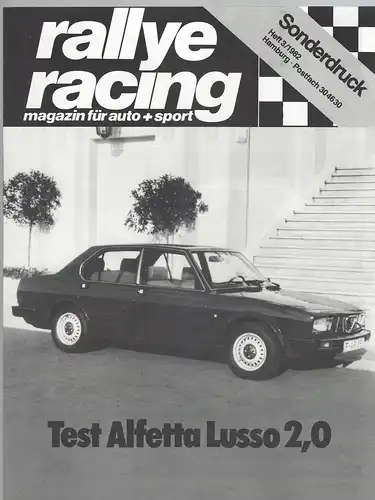 Alfa Romeo. rallye racing Sonderdruck Heft 3/1982. Test Alfetta Lusso 2,0. 
