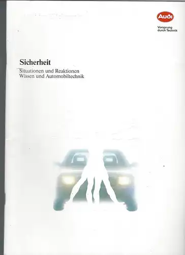 Audi im Blick. Sicherheit Situationen und Reaktionen, Wissen und Automobiltechnik. 9/1981. Prospekt. 