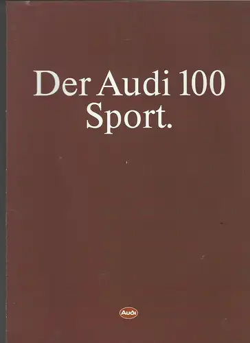 Der Audi 100 Sport 9/1989. Prospekt. 