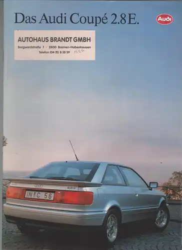 Das Audi Coupé 2.8 E. Mit Beilage Technik 7/1991. Prospekt. 