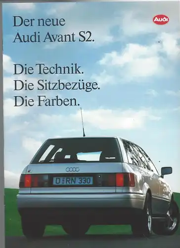 Der neue Audi Avant S2 mit Beilage die Technik, die Sitzbezüge, die Farben. 1/1993. Prospekt. 