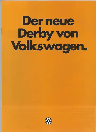 Der neue Derby von Volkswagen 9/1981   Prospekt. 