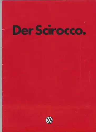 Volkswagen. Der Scirocco  8/1981   Prospekt. 