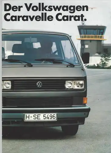 Der Volkswagen Caravelle Carat. 1/1984   Prospekt. 