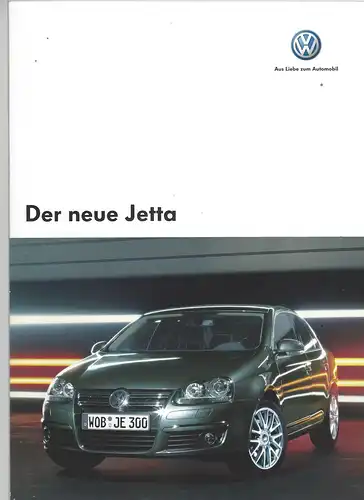 VW. Der neue Jetta mit Beilage Technische Daten und Ausstattung. 11/2005.   Prospekt. 
