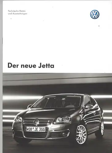 VW. Der neue Jetta mit Beilage Technische Daten und Ausstattung. 11/2005.   Prospekt. 