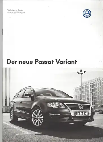 VW. Der neue Passat Variant mit Beilage Technische Daten und Ausstattung plus Preisliste. 10/2006.   Prospekt. 