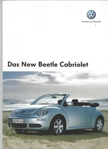 VW. Das New Beetle Cabriolet mit Beilage Technische Daten und Ausstattung. 12/2005.   Prospekt. 