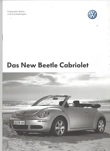 VW. Das New Beetle Cabriolet mit Beilage Technische Daten und Ausstattung. 12/2005.   Prospekt. 