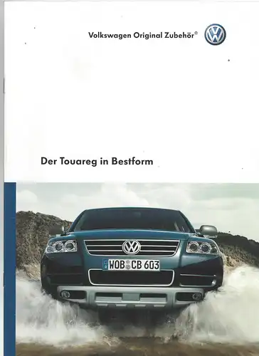 VW. DerTouareg in Bestform. Volkswagen Original Zubehör plus Preisliste. 3/2003.   Prospekt. 