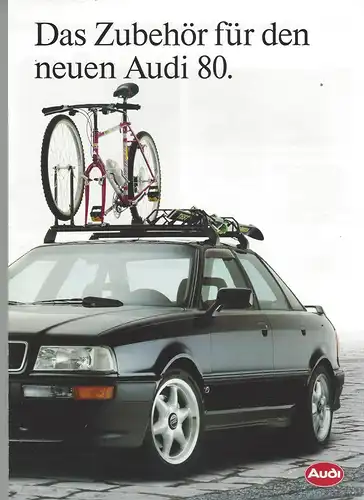 Das Zubehör für den neuen Audi 80. 9/1991. Prospekt. 