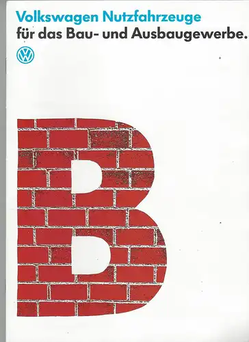 Volkswagen Nutzfahrzeuge für das Bau- und Ausbaugewerbe. 11/1991.  Prospekt. 