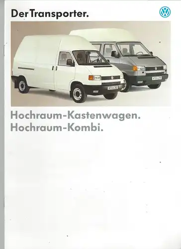 VW. Der Transporter. Hochraum-Kastenwagen. Hochraum-Kombi. 1/1993.  Prospekt. 