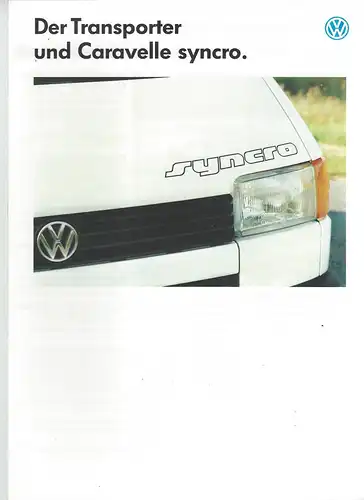VW. Der Transporter und Caravelle syncro .  12/1992.  Prospekt. 