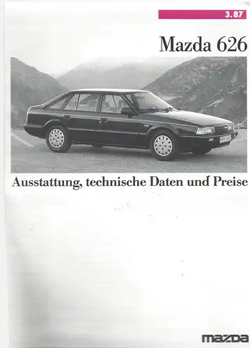 Mazda 626. Ausstattung, technische Daten und Preise. 3/1987. Prospekt. 