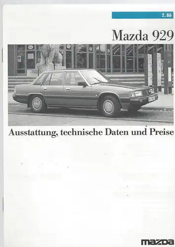 Mazda 929. Ausstattung, technische Daten und Preise. 2/1986. Prospekt. 