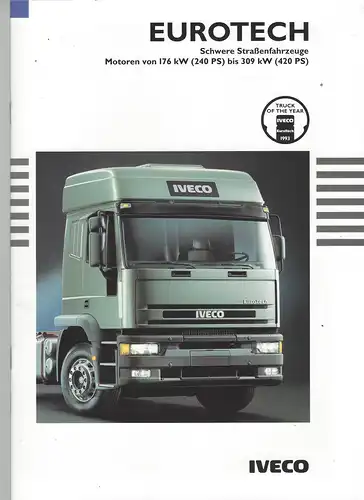 IVECO. Schwere Straßenfahrzeuge Motoren von 176kW (240PS) bis 309kW (420PS).   6/1994. Prospekt. 
