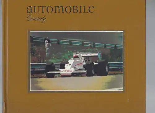 automobile Quartery. The Connoisseur's Magazine of Motorring Today, Yesterday and Tomorrow. First Quarter 1980. Volume XVIII, Number 3. 