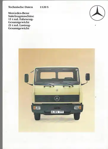 Prospekt. Technische Daten Mercedes Benz 1120S Sattelzugmaschine 11t zul. Fahrzeuggesamtgewicht 21t zul Lastzuggesamtgewicht. 3/1984. 